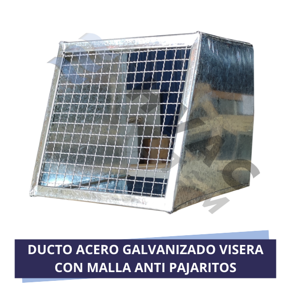 DUCTO ACERO GALVANIZADO VISERA CON MALLA ANTI PAJARITOS